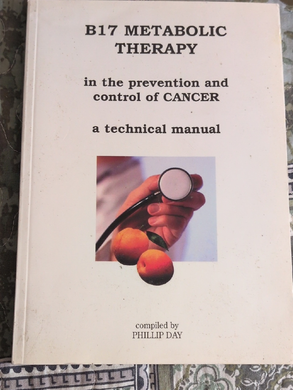 B17 Metabolic Therapy - White Cover by